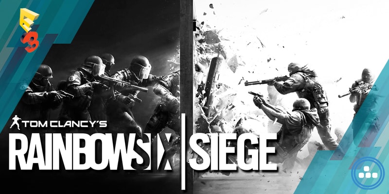 Ubisoft E3 2015 – Rainbow Six: Siege