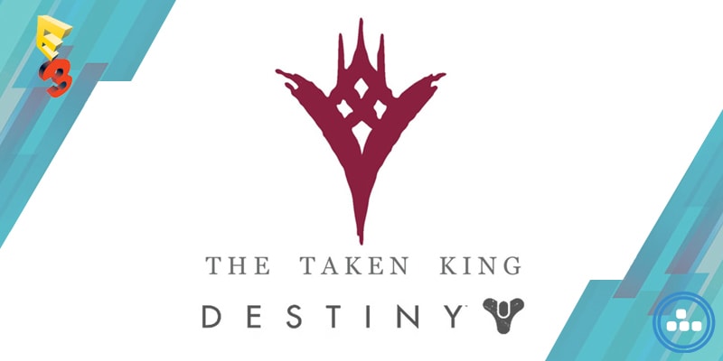 Playstation E3 2015 – Destiny: The Taken King