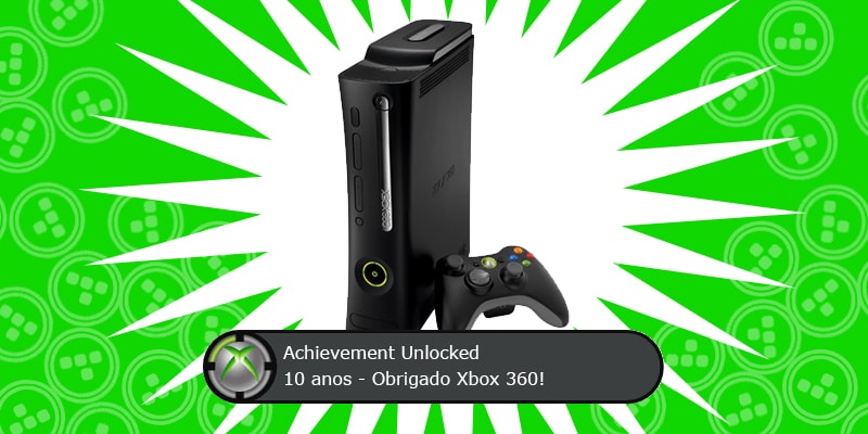 Adeus Xbox 360, missão cumprida!