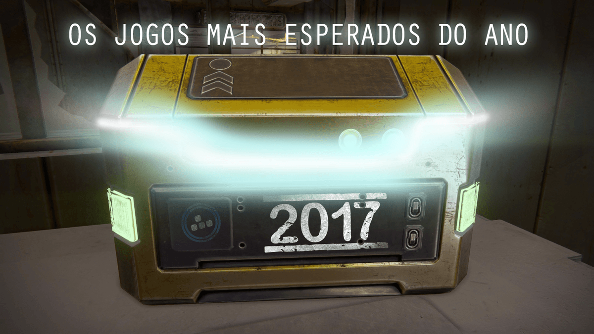 Os jogos que mais aguardamos para 2017