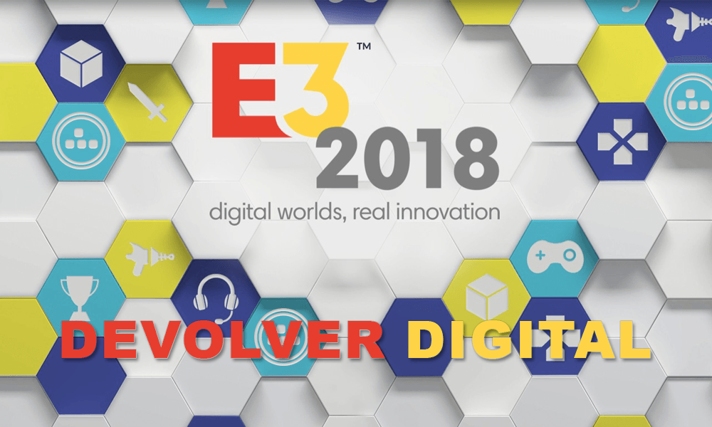 E3 2018 – Conferência da Devolver Digital