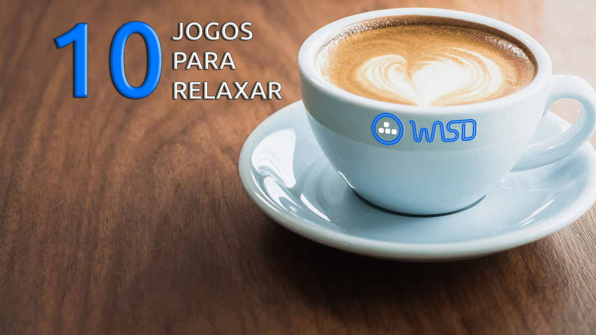 Top 10 jogos para relaxar nestes dias