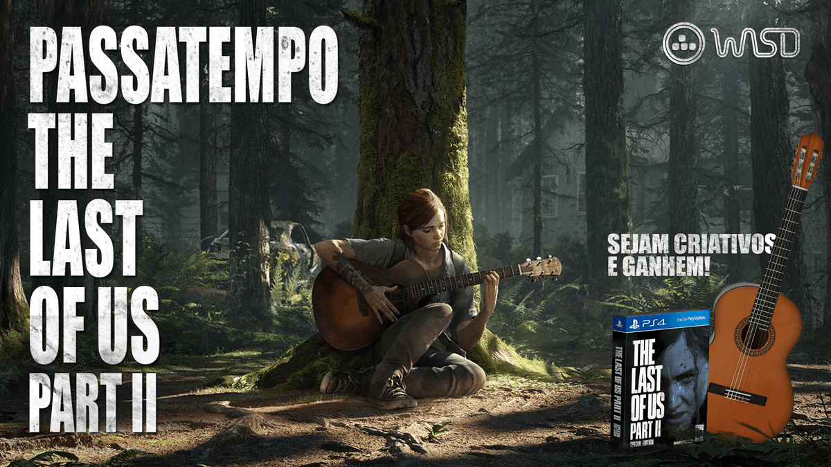 [Encerrado] Passatempo – Guitarra The Last of Us Part II