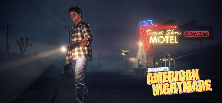 Alan Wake’s: American Nightmare